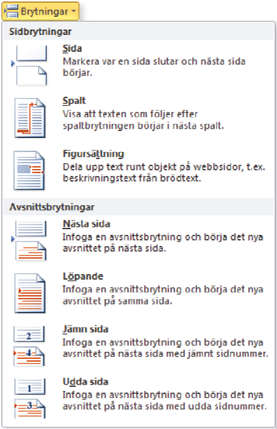 övning 38 te x t fl ö de Fortsätt med dokumentet Buskrosor. Bläddra igenom dokumentet för att se hur sidorna bryts.