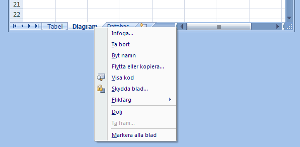 Övning 2: Att arbeta med kalkylblad - Ändra namn på kalkylblad - Infoga kalkylblad - Ta bort kalkylblad Du vill Namnge kalkylblad Infoga kalkylblad Ta bort kalkylblad