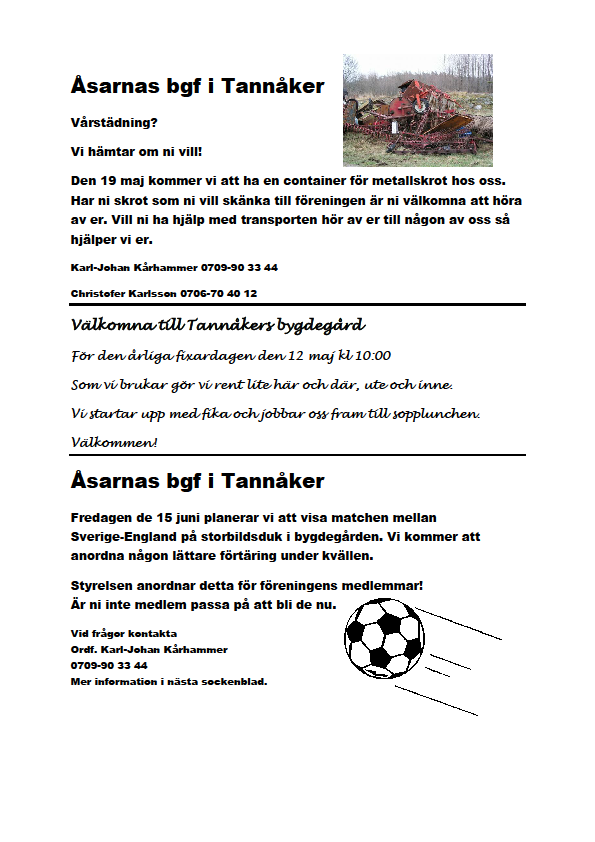 Programblad Bolmsö - Tannåker maj 2012 Tis 15 24.00 Manusstopp Sockenbladet Ons 16 19.30 Pilates Tor 17 11.00 Mässa, Eklund, Berga kyrka 13.00 Fikevattenägarfest, Sjöviken Fre 18 Lör 19 10.