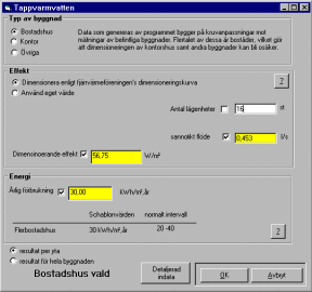 Figur 6.2 Dialogruta för dimensionering av tappvarmvattenbehov. Dimensionering för bostadshus är valt.
