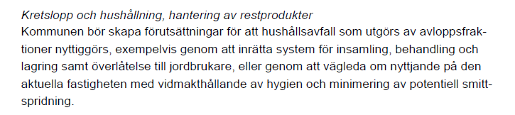 Avsättning - kretslopp Avfallssidan har ansvar för hushållsavfall - kretslopp för små