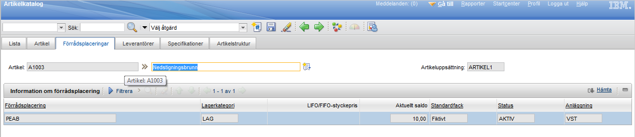 Sida 106 av 166 När man är klar klickar man på OK. 6.1.3. Fliken Förrådsplaceringar Under fliken Förrådsplaceringar kan man nu se vilka förråd Artikeln finns i. 6.1.4.