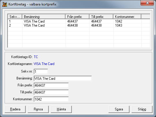 Lägg sedan upp kortprefix för resekontot genom att trycka på knappen "Kortprefix" (eller Alt+X): Lägg upp följande kortprefix: VISA The Card 464437-464437 VISA The Card 464438-464438 Alla kort som