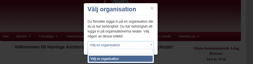 ååmmddxxxx. Välj organisation-en rullista syns men det går inte att väja någon organisation i listan. Du är medlem i föreningen men rutan för aktiv i idrott har bockats ur. Lösning: 1.