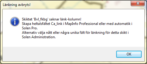 När användaren ska skapa den första länken i ett skikt kontrollerar SolenX att tabellens struktur är sådan att det går att koppla länkar till den.