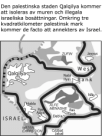 Palestina Landsbygden drabbas troligen värst Städer som Qalqilya och Tulkarem är redan kända exempel på hur muren drabbar den palestinska civilbefolkningen.