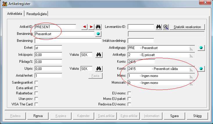 Observera att angivna konton bara är förslag. Se till att två konton för presentkort finns i kontoplanen, sålda respektive gåva.