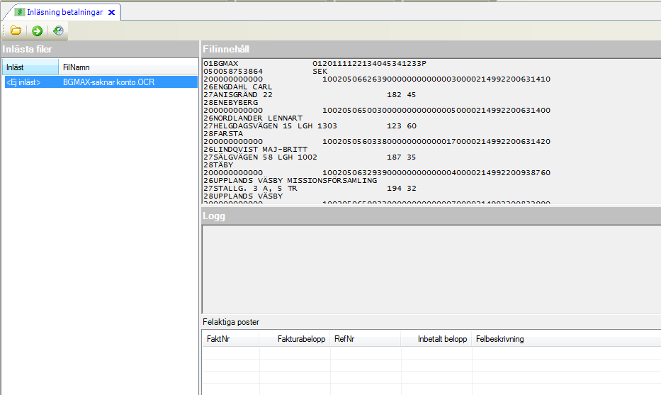 Inläsning betalningar BankGirot och PlusGirot har tjänster som innebär att betalningarna levereras via filer sk. OCR-, BGMax- och TotalIn-filer.