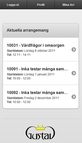 2. Arrangemangen visas i listan. 3.