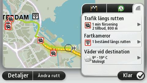 Om du vill visa LIVE-översiktsinformation, trycker du på LIVE-fliken på ruttöversiktsskärmen. Tryck på någon av panelerna för att visa mer detaljerad information.