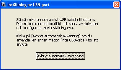 USB-anslutning Välj [Anslut med USB-kabel].