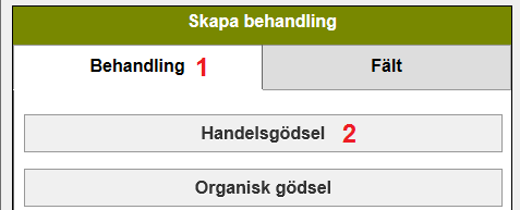 SKAPA BEHANDLING Om du skall lägga till en ny behandling klickar du på raden där fältnummer och gröda står.