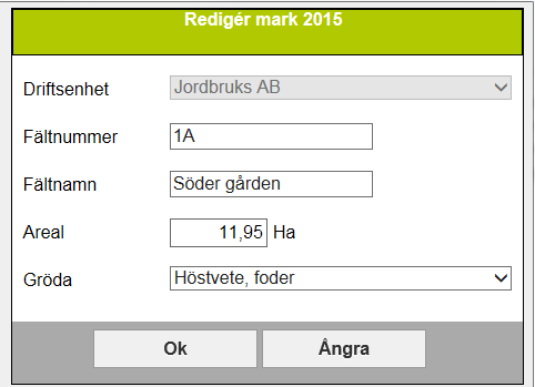 ÄNDRA / TA BORT FÄLT Väljer du redigera öppnas