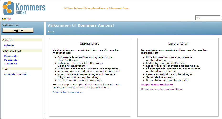 Anders Silfverlin Kommers Annons 3.7 1.0 2010-10-04 3 (19) 1 Introduktion Det här är en kort handledning för leverantörer som använder Kommers Annons.