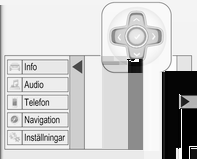 108 Instrument och reglage Personliga inställningar 3 118. Memorerade inställningar 3 23. Välja menyer och funktioner Menyerna och funktionerna kan väljas med knapparna på blinkersspaken.