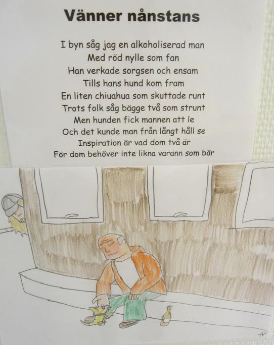 Ett speciellt tack till Andreas Prené som ställde ut sina dikter med illustrationer.