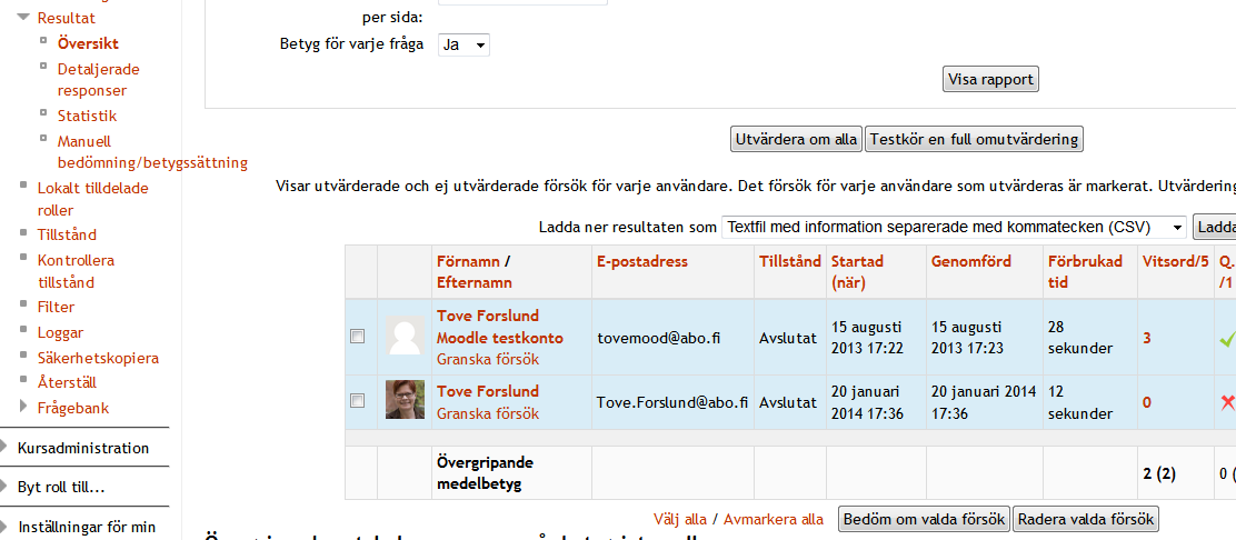 Då öppnar sig följande vy, där du ser vad studerande svarat och där du kan ge feedback och betyg (t.ex. för essäsvar) eller ändra betyget manuellt. 6.2 Ladda ned studenternas svar i excel OBS!