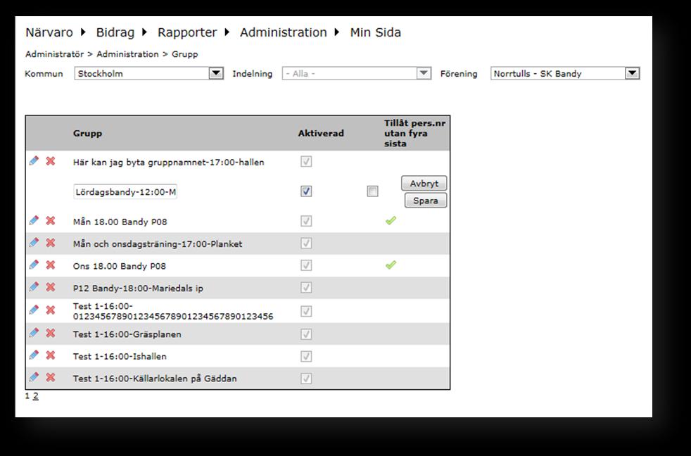 19 2. För att ändra ett importerat gruppnamn, klicka på penn-ikonen sidan om gruppnamnet i listan. Nu öppnas fält upp för redigering. 3.