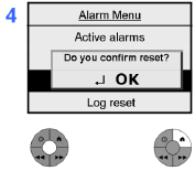 Tryck Home för att återgå till normal visning Larmåterställning Tryck Välj larm (Alarms) Välj Alarm Reset och bekräfta Bekräfta för att återställa Innan man återställer ett