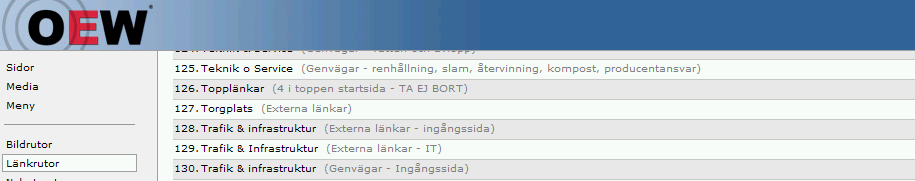 Länkrutor skapas via länken Länkrutor (se valen du har längst till vänster), där du väljer Lägg till länk ner till höger.