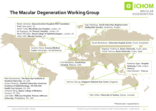 Internationellt samarbete Defining a minimum set of standardized patient-centered outcome measures for macular degeneration Under 2014 har Svenska Makularegistret deltagit i ett internationellt