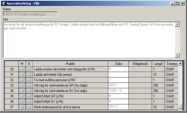 Extens specialverktyg För de kunder som använder modulen Inflytt/Utflytt/Byte i hypernet skolval ska det sättas ett J i inställningen för Inflytt/Utflytt GR respektive GY.