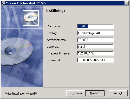 - Platsnamn - Företagsnamn - Licenskod - Telefonistsignatur och tillhörande lösenord 6.5 Installera Marvin Web - Telefonistöd Kör filen Marvin TS.EXE från leveransmediet.