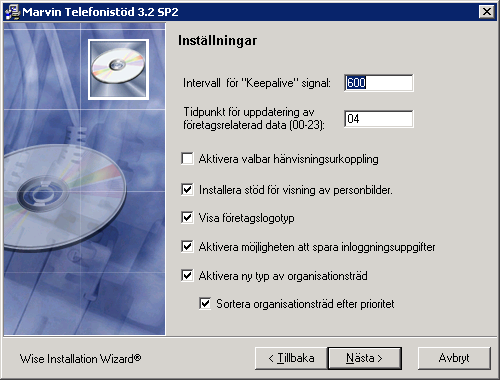 Intervall för Keepalive signal är den intervall i sekunder som Telefonistöd kontrollerar den aktiva sessionen.