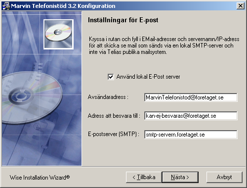 Inställningar för lokal E-post Funktionen lokal E-post innebär att E-post från Telefonistödsanvändare skickas via företagets lokala mailserver istället för via Centrex centrala E-postfunktion.