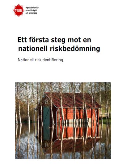 genomfördes Sveriges första nationella risk- och