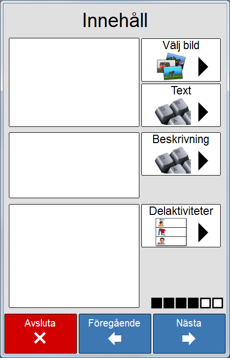 I det här fältet visas vad som är inlagt av Aktiviteter, Person/plats och Kom ihåg den aktuella dagen så att det blir lättare att hitta en passande tid för den nya aktiviteten.