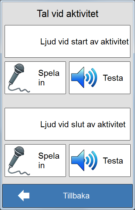 2.6.6.2 Larm vid aktivitetsstart: Larm vid aktivitetsstart: Väljer man kommer det vid aktivitetsstart att höras 4 larmsignaler som varnar för att nu startar en ny aktivitet.