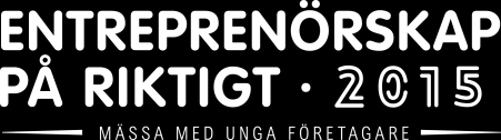 30 31 Mars,, Svenska Mässan MIRAQUA UF Hvitfeldtska gymnasiet 2 WindUp UF Donnergymnasiet 3 Fresh On Demand UF Partille gymnasium 4 The Candle Corner UF Hvitfeldtska gymnasiet 5 Natural Drying UF