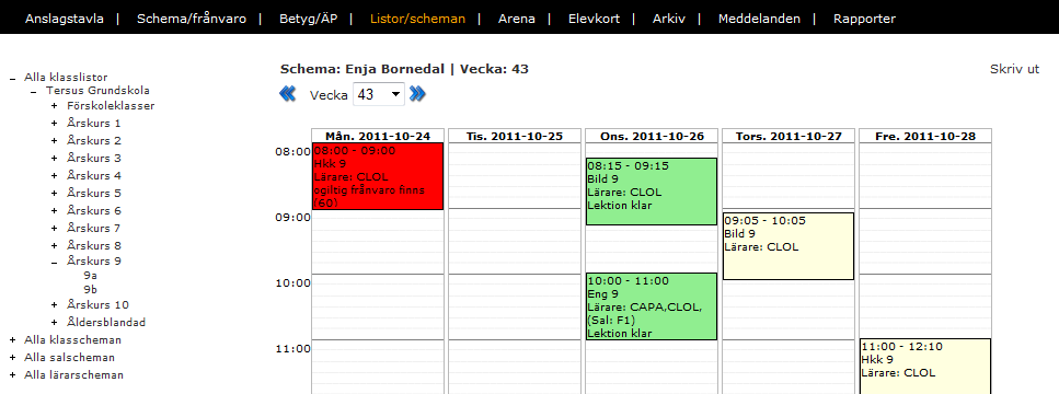 Genom att klicka på elevens namn på klasslistan kan du visa och skriva ut elevens personliga schema.