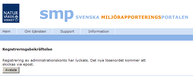 13(35) Tillsynsmyndighetstyp Tillsynsmyndighet Förnamn Efternamn E-postadress/användarnamn Ange typ av tillsynsmyndighet. Länsstyrelse, kommun eller generalläkare.