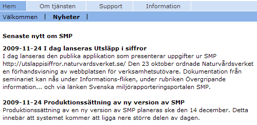 35(35) Vill du fördjupa dig mer i SMP? Vill du veta senaste nytt om SMP? Gå till fliken Nyheter under fliken Hem.