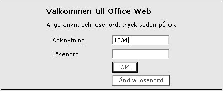 Fig. 1 Huvuddisplay Utgångsläget för arbete i Office Web är huvuddisplayen. Huvuddisplayen följer med alla sidor i Office Web. Om du använder musen kan du klicka dig till önskad sida och funktion.