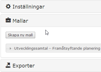9 Mallar Systemadministratören har möjlighet att skapa kommungemensamma mallar