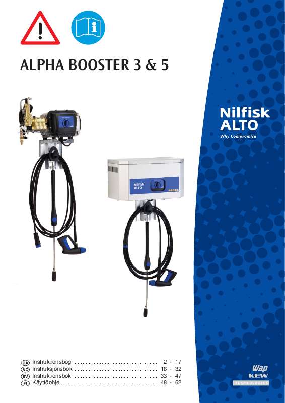 Detaljerade användarinstruktioner finns i bruksanvisningen Instruktionsbok NILFISK ALPHA BOOSTER 5 Manual NILFISK ALPHA BOOSTER 5 Bruksanvisning NILFISK