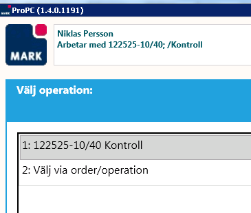 JOBB OCH AKTIVITET Utstämpling Här ser man vilken operation som man är instämplad på.