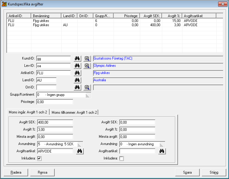 Avgifter: Kundspecial Den här rutinen som man kommer åt från Res-Back används om man vill ange kundspecifika avgifter kopplade mot viss leverantör, viss artikel, ort, land och grupp/kontinent med