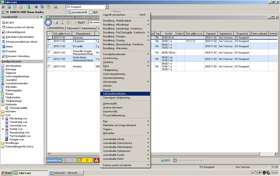 7.6.2 TakeCare 7.6.2.1 Ny ordination För att göra en ny ordination går man via läkemedelsjournalen. Den nås via Läkemedelsjournal i spalten till vänster (se figur 13).