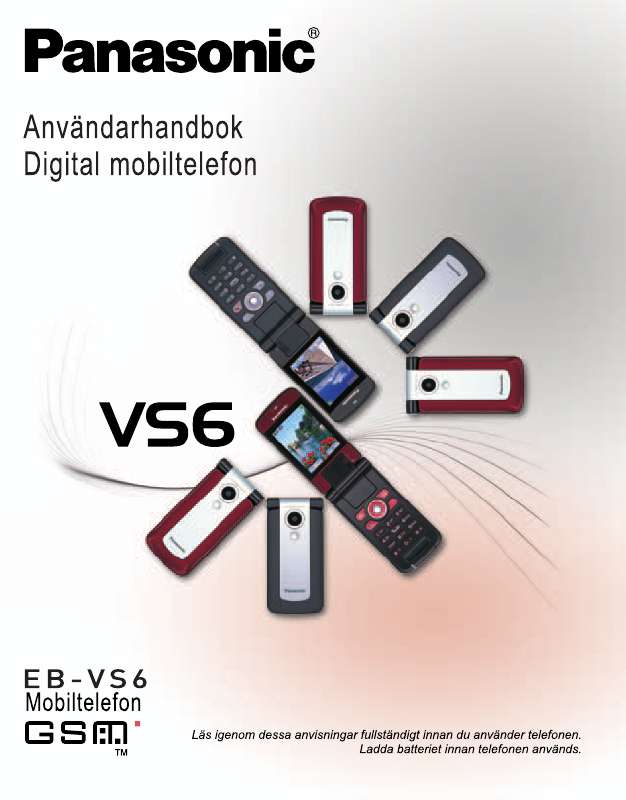 Detaljerade användarinstruktioner finns i bruksanvisningen Instruktionsbok PANASONIC EB-VS6 Manual PANASONIC EB-VS6 Bruksanvisning