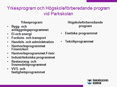 Yrkesexamen eller Högskoleförberedande examen? En elev som erhåller gymnasieexamen efter fullgjorda studier vid ett yrkesprogram, erhåller Yrkesexamen.