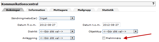 Kommunikation centralen I kommunikationscentralen under fliken Bokning söker man fram gjorda bokningar enligt olika sökvillkor som även kan kombineras. Nu finns även preliminärbokningarna att tillgå.