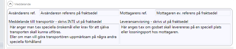 Datum Välj lastningsdatum och leveransdatum i kalendern. Transport Välj produkt (obligatorisk) och ev.