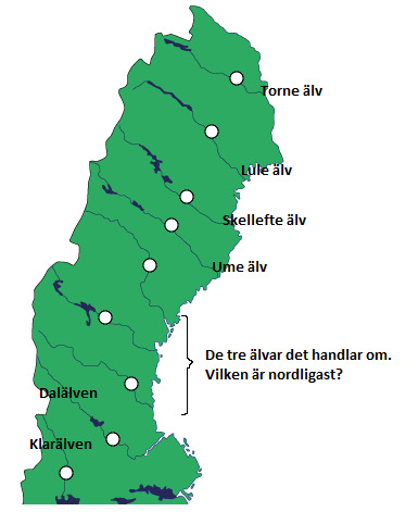 11 21 48 68 FRÅGA 8: GEOGRAFI / SVERIGES VUEN (SVÅR) Vilken av nedan älvar rinner 1 Ljungan Ljusnan 2