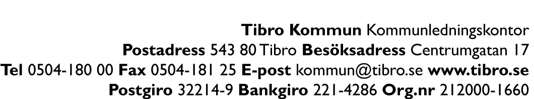 2012-01-26 Arbetslöshetsstatistik i Tibro Källa: Arbetsförmedlingen Månadsstatistik december 2011 Veckostatistik vecka 02, 2012 Viktiga begrepp för att kunna tolka statistiken som följer: