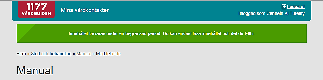 Tillgång till stöd eller behandling för att vidmakthålla Din behandlare kan besluta att du ska få tillgång till ditt stöd eller behandling efter att modulerna är avklarade.