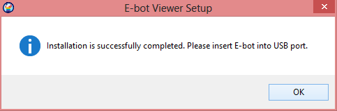 9. Se till att E-bot ej är ansluten till datorn och fortsätt med installationen. 10.